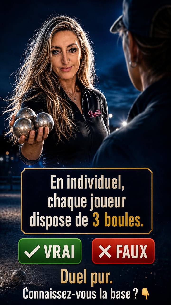 Quiz Paquita : 3 boules par joueur en individuel : vrai ou faux - photo Facebook PetanqueLand