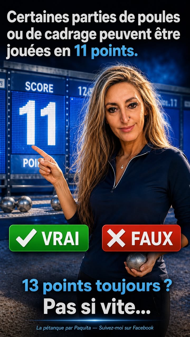 Quiz Paquita : Parties en 11 points pour poules et cadrage : vrai ou faux - photo Facebook PetanqueLand